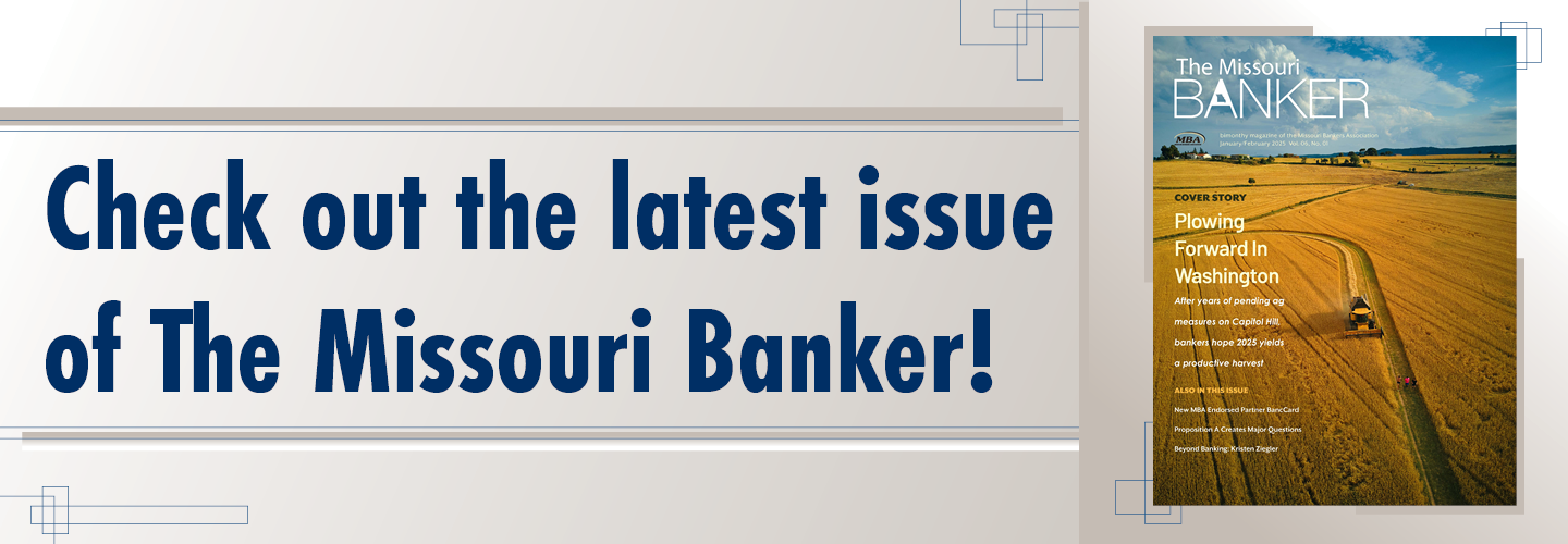 The Missouri Banker - January February 2025